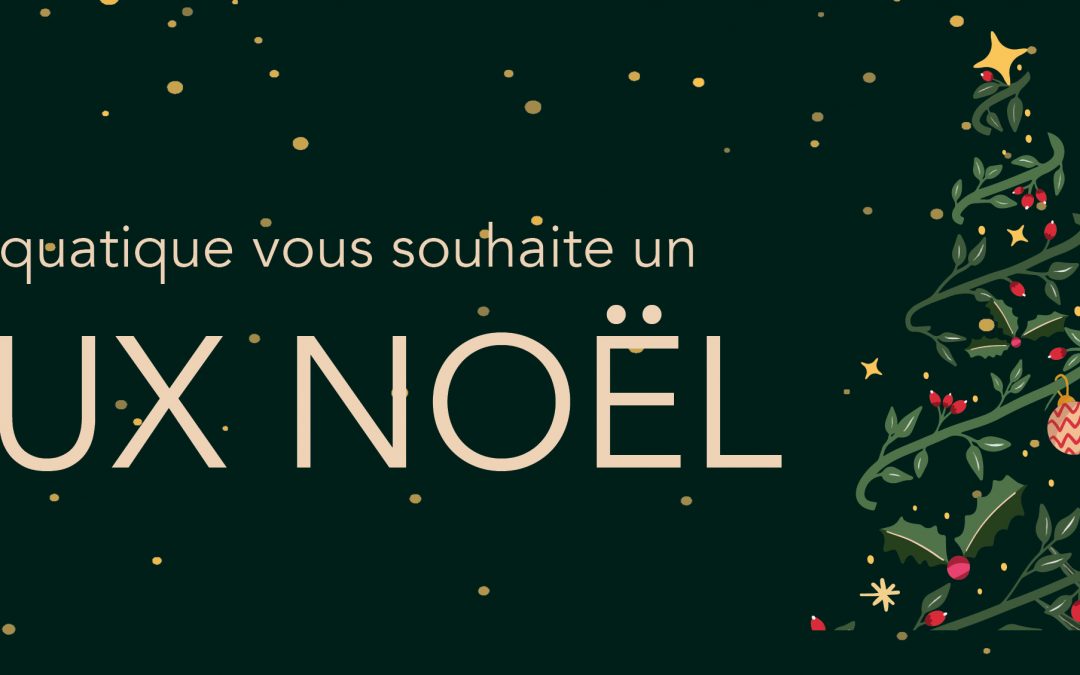 VOTRE CENTRE AQUATIQUE VOUS SOUHAITE